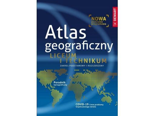 Atlas geograficzny do liceum i technikum 2020 nowy