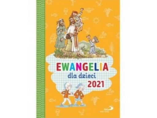 Ewangelia dla dzieci 2021 biblia pismo święte 224s