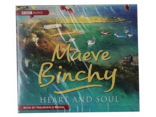 Maeve binchy heart and soul audio bbc