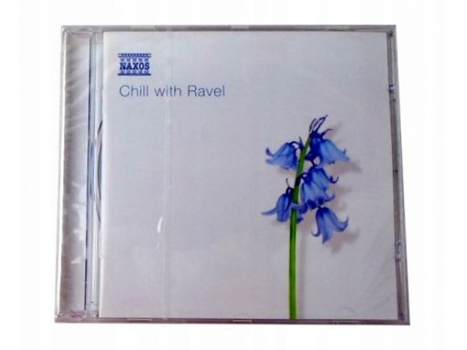Chill with ravel naxos cd
