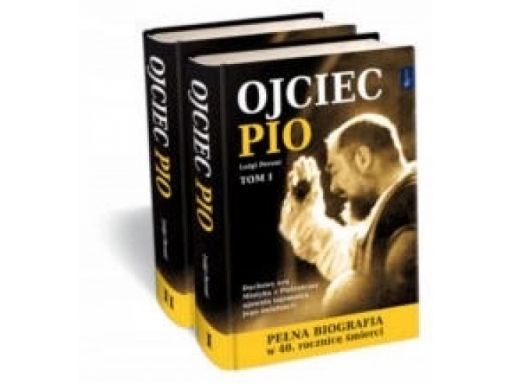 Ojciec pio biografia stygmatyka 1-2 tomy rafael ok