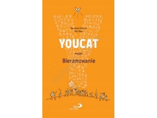 Youcat bierzmowanie edycja św. pawła nils baer hit