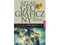 Atlas geograficzny do liceum i technikum 2020 nowy