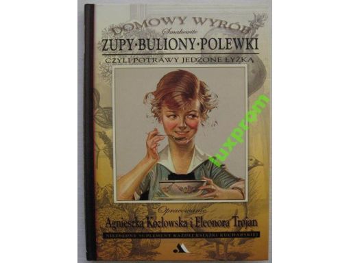 Zupy buliony polewki domowy wyrób kuchnia przepisy