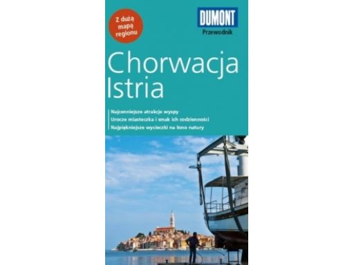 Chorwacja istria przewodnik turystyczny +mapa nowy