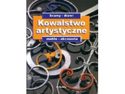 Kowalstwo artystyczne bramy drzwi meble akcesoria