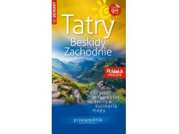 Tatry beskidy przewodnik polska niezwykła hit17/18