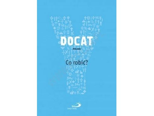 Docat co robić nauka społeczna kościoła katolickie