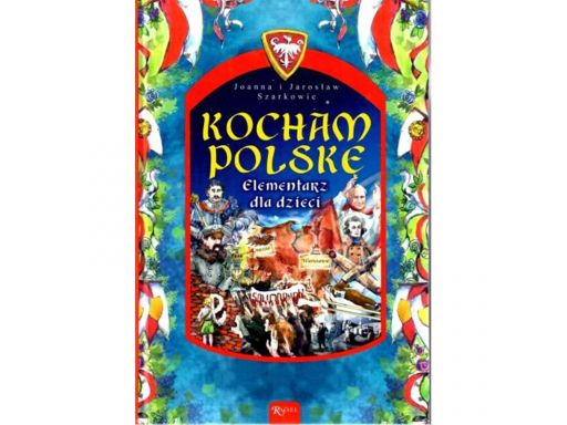 Nasza wspaniała ojczyzna kocham polskę dla dzieci