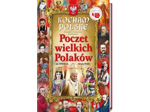 Polscy patroni kocham polskę 32str nagrody szkolne