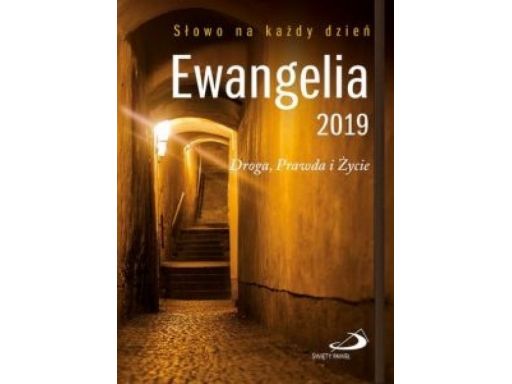 Ewangelia 2019 droga, prawda i życie duża miękka