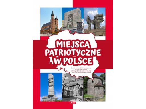 Miejsca patriotyczne w polsce historia dla dziec