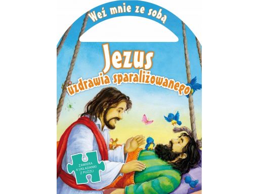 Jezus uzdrawia sparaliżowanego książka z puzzlami
