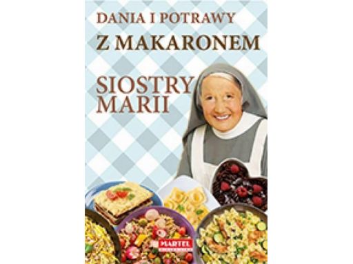 Dania i potrawy z makaronem kuchnia siostry marii