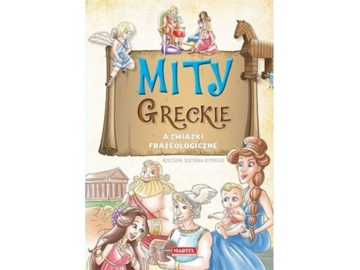 Mity greckie a związki frazeologiczne edukacja hit