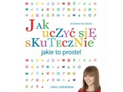 Jak uczyć się skutecznie jakie to proste poradnik!