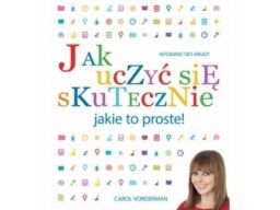 Jak uczyć się skutecznie jakie to proste poradnik!