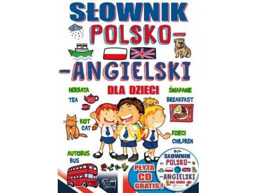 Słownik polsko angielski dla dzieci z płytą cd hit