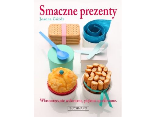 Smaczne prezenty pakowanie prezentów poradnik nowy