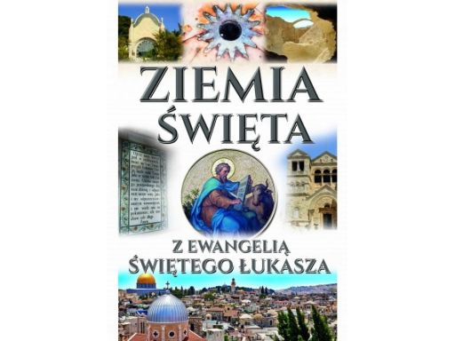 Ziemia święta album-przewodnik 184 str św. łukasz