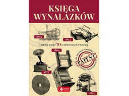 Księga wynalazków encyklopedia 70 innowacji nowość