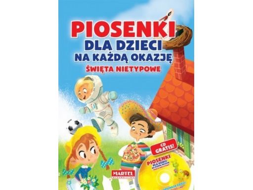 Piosenki dla dzieci na każdą okazję+cd bajki baśni