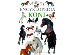 Księga koni poradnik encyklopedia dla dzieci 184st