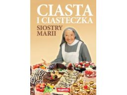 Ciasta i ciasteczka kuchnia siostra maria twarda !