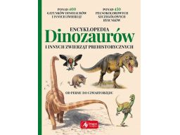 Encyklopedia dinozaurów i innych zwierząt prehisto