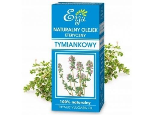 Etja olejek tymiankowy 10ml działa odkażająco