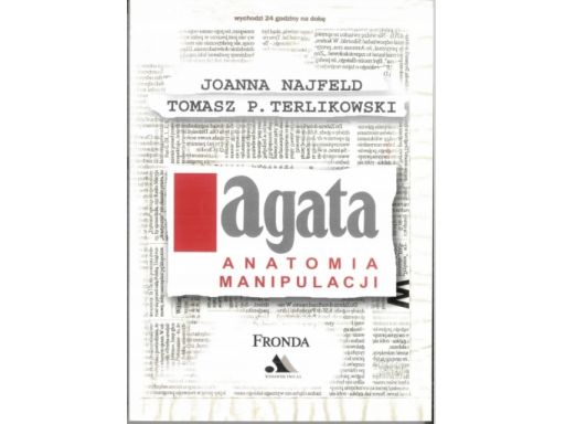 Agata. anatomia manipulacji joanna najfeld j11