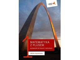 Matematyka z plusem 1 zakres rozszerzony