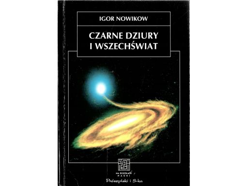 Nowikow - czarne dziury i wszechświat m1