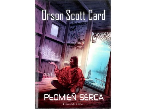 Płomień serca orson scott card s11