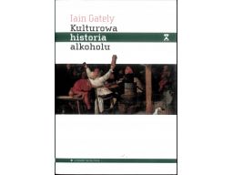 Kulturowa historia alkoholu jain gately j11