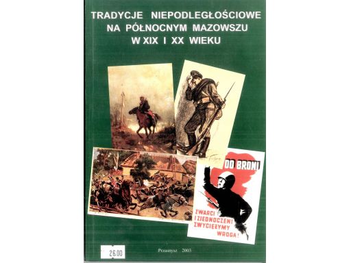 Tradycje niepodległościowe na płn mazowszu s11