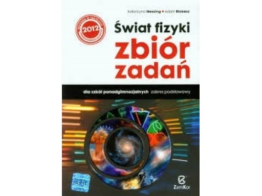 Świat fizyki zbiór zadań zakres podstawowy 2012