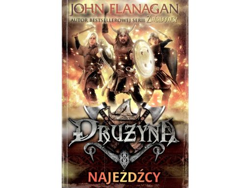 Drużyna 2 najeźdźcy john flanagan s11