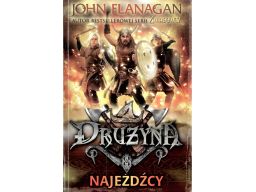 Drużyna 2 najeźdźcy john flanagan s11