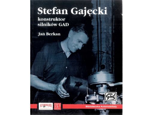 Stefan gajęcki konstruktor silników gad berkan s11