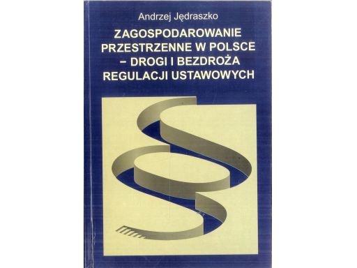 Zagospodarowanie przestrzenne w polsce jędraszko