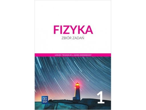 Fizyka 1 zbiór zadań zr wsip