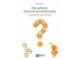 Zarządzanie własnością intelektualną jacek zaleski