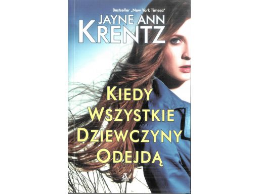 Krentz kiedy wszystkie dziewczyny odejdą s11