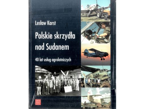 Polskie skrzydła nad sudanem lesław karst s11