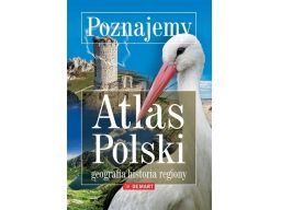 Atlas polski geografia regiony historia poznajemy