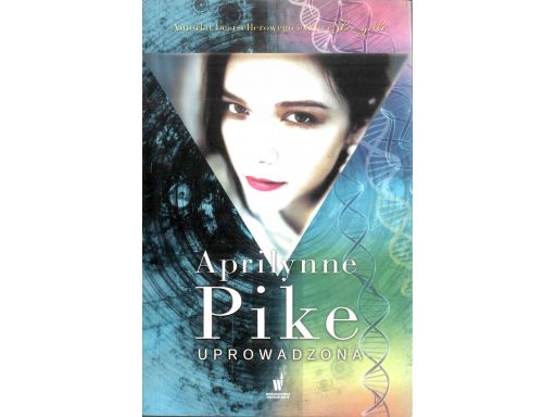 Uprowadzona aprilynne pike s11