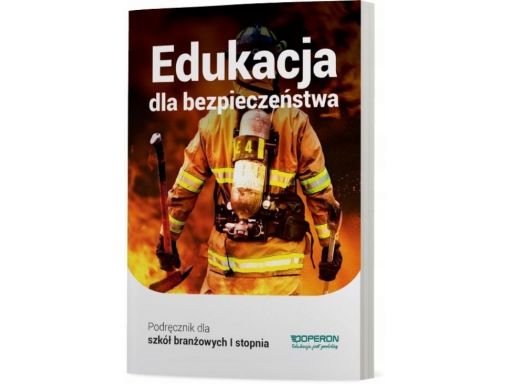 Edukacja dla bezpieczeństwa podręcznik operon