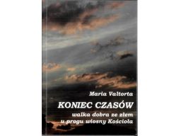 Koniec czasów, maria valtorta j11