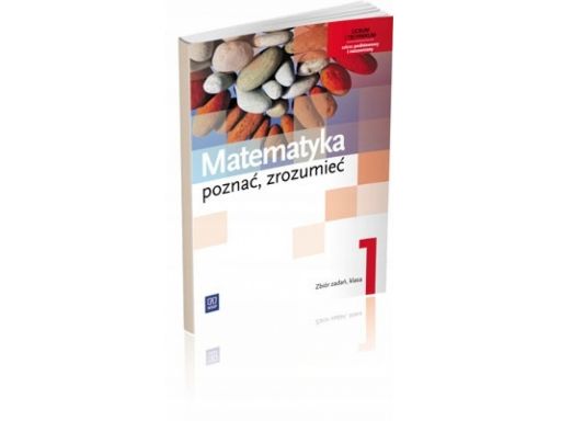 Matematyka poznać zrozumieć 1 zbiór zpir 2012